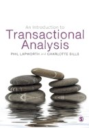 Phil Lapworth - An Introduction to Transactional Analysis: Helping People Change - 9780857029089 - V9780857029089