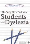 Gribben, Monica - The Study Skills Toolkit for Students with Dyslexia - 9780857029324 - V9780857029324