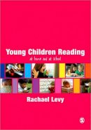 Rachael Levy - Young Children Reading: At home and at school - 9780857029911 - V9780857029911