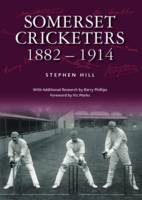 Stephen Hill - Somerset Cricketers 1882-1914 - 9780857042910 - V9780857042910