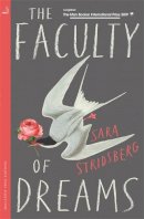 Sara Stridsberg - The Faculty of Dreams: Longlisted for the Man Booker International Prize 2019 - 9780857054722 - 9780857054722