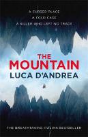 Luca D´andrea - The Mountain: The Breathtaking Italian Bestseller - 9780857056917 - V9780857056917