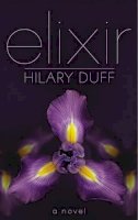 Hilary Duff - Elixir - 9780857070548 - KOC0009494
