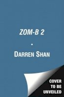 Darren Shan - ZOM-B Underground - 9780857077578 - KTG0006907
