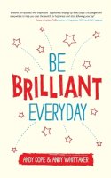 Andy Cope - Be Brilliant Every Day - 9780857085009 - V9780857085009