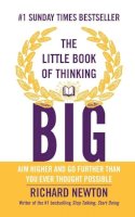 Richard Newton - The Little Book of Thinking Big - 9780857085856 - V9780857085856