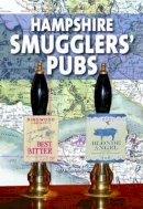 Terry Townsend - Hampshire Smugglers´ Pubs - 9780857101020 - V9780857101020