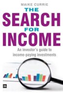 Maike Currie - The Search for Income - 9780857190345 - V9780857190345