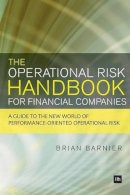 Brian Barnier - The Operational Risk Handbook for Financial Companies - 9780857190536 - V9780857190536