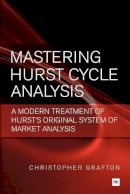 Christopher Grafton - Mastering Hurst Cycle Analysis - 9780857190628 - V9780857190628