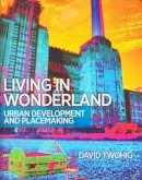 David Twohig - Living in Wonderland - 9780857193612 - V9780857193612