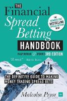 Malcolm Pryor - The Financial Spread Betting Handbook - 9780857195951 - V9780857195951