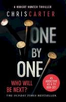 Chris Carter - One by One: A brilliant serial killer thriller, featuring the unstoppable Robert Hunter - 9780857203076 - V9780857203076