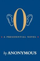 Rebecca Yarros - O: A Presidential Novel - 9780857204950 - KST0010934