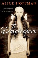 Alice Hoffman - The Dovekeepers - 9780857205445 - V9780857205445
