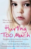 Kris Hollington Harry Keeble - Hurting Too Much - 9780857208484 - V9780857208484