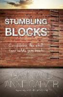 Gavin Calver - Stumbling Blocks: Conquering the stuff that holds you back - 9780857212009 - V9780857212009