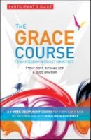 Steve Goss - The Grace Course, Participant´s Guide - 9780857213259 - KMK0003827