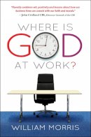 Reverend William Morris - Where Is God at Work? - 9780857216281 - V9780857216281