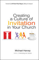 Michael Harvey - Creating a Culture of Invitation in Your Church - 9780857216328 - V9780857216328