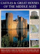 Charles Phillips - Castles & Great Houses of the Middle Ages - 9780857233622 - V9780857233622