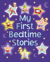 Nicola Baxter - My First Bedtime Stories - 9780857238092 - V9780857238092
