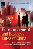 Wenxian Zhang - Entrepreneurial and Business Elites of China - 9780857240897 - V9780857240897
