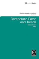 Barbara Wejnert - Democratic Paths and Trends - 9780857240910 - V9780857240910