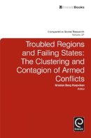 Kristian Berg Harpviken (Ed.) - Troubled Regions and Failing States - 9780857241016 - V9780857241016