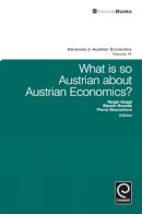 Roger Koppl - What is So Austrian About Austrian Economics? - 9780857242617 - V9780857242617