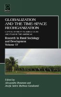 Alessandro Bonanno - Globalization and the Time-space Reorganization - 9780857243171 - V9780857243171