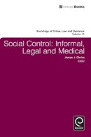 James J. Chriss (Ed.) - Social Control: Informal, Legal and Medical - 9780857243454 - V9780857243454