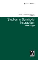 Norman K Denzin - Studies in Symbolic Interaction - 9780857243614 - V9780857243614