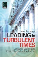 Peter Lorange - Leading in Turbulent Times - 9780857243676 - V9780857243676