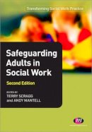 Andy Mantell - Safeguarding Adults in Social Work - 9780857254016 - V9780857254016