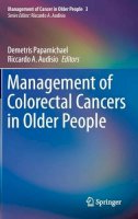 Demetris Papamichael (Ed.) - Management of Colorectal Cancer in Older People - 9780857299833 - V9780857299833
