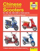 Phil Mather - Chinese, Taiwanese & Korean Scooters 50cc, 125cc & 150cc (04-14) Haynes Repair Manual - 9780857336460 - V9780857336460