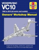 Wilson, Keith - Vickers/BAC VC10 Manual: All models and variants (Haynes Manuals) - 9780857337993 - V9780857337993