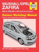 Haynes Publishing - Vauxhall/Opel Zafira Petrol & Diesel (05 - 09) Haynes Repair Manual - 9780857338976 - V9780857338976