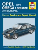 Haynes Publishing - Opel Omega & Senator Petrol (Nov 86 - 94) Haynes Repair Manual - 9780857339188 - V9780857339188