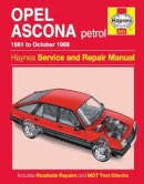 Haynes Publishing - Opel Ascona Petrol (81 - 88) Haynes Repair Manual - 9780857339294 - V9780857339294