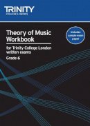 Trinity College London - Theory of Music Workbook Grade 6 (2009) - 9780857360052 - V9780857360052