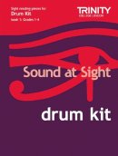 Trinity College London - Sound At Sight Drum Kit (Grades 1-4) - 9780857361189 - V9780857361189