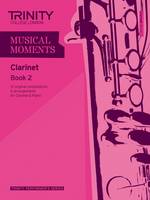 Trinity Guildhall - MUSICAL MOMENTS CLARINET BOOK 2 - 9780857361967 - V9780857361967