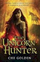 Che Golden - The Feral Child Series: The Unicorn Hunter: Book 2 - 9780857383808 - V9780857383808
