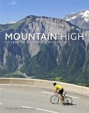 Daniel Friebe - Mountain High: Europe´s 50 Greatest Cycle Climbs - 9780857386243 - V9780857386243