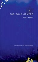 Inka Parei - The Cold Centre - 9780857422132 - V9780857422132