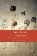 Franco Fortini - A Test of Powers: Writings on Criticism and Literary Institutions - 9780857423351 - V9780857423351