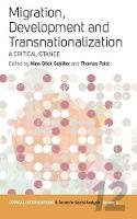 Nina Glick Schiller (Ed.) - Migration, Development, and Transnationalization: A Critical Stance - 9780857451781 - V9780857451781