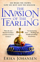 Erika Johansen - The Invasion of the Tearling: (The Tearling Trilogy 2) - 9780857502483 - 9780857502483